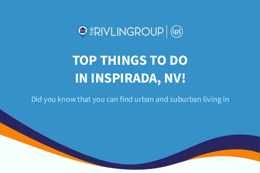 Top Things to Do in Inspirada, NV!